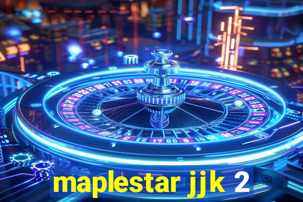 maplestar jjk 2